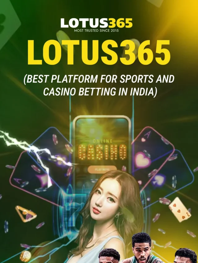 Lotus365 Trusted Betting Platform in India